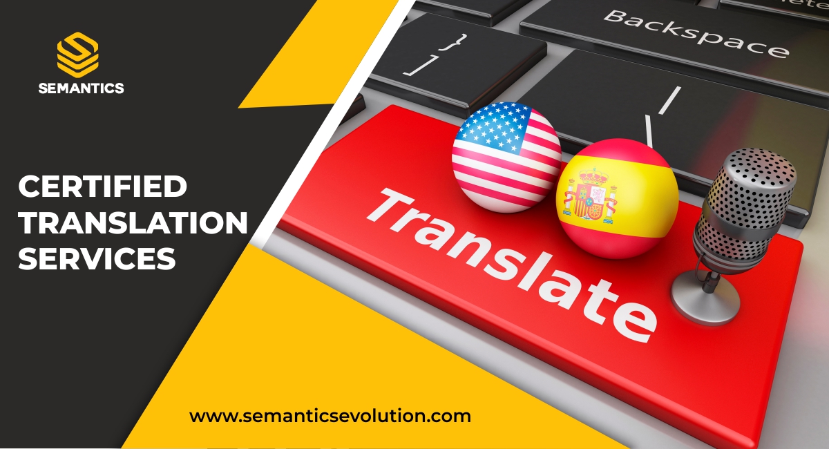 Understanding Certified Translation in Detail